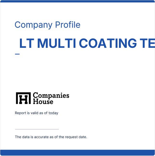 LT MULTI COATING TECHNOLOGY | Companies House Registry Search