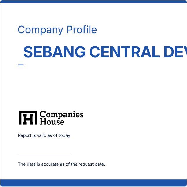 Sebang Chain SEBANG CENTRAL DEVELOPMENT