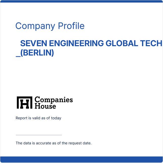 SEVEN ENGINEERING GLOBAL TECH (BERLIN)