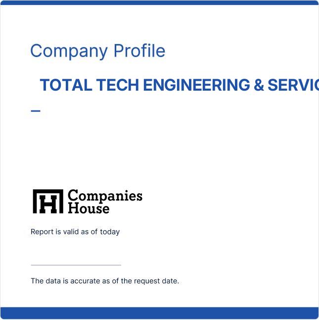 TOTAL TECH ENGINEERING & SERVICES | Companies House Registry Search