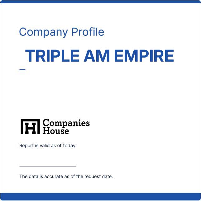 TRIPLE AM EMPIRE